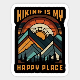 Hiking is My Happy Place - Get Outside and Explore with this Adventure Tee Sticker